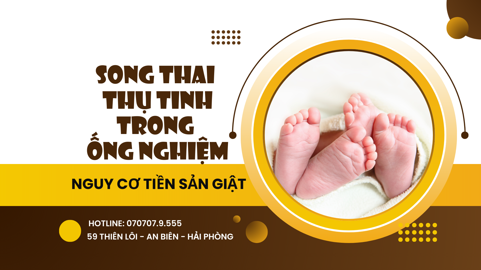 SONG THAI THỤ TINH TRONG ỐNG NGHIỆM VÀ NGUY CƠ TIỀN SẢN GIẬT